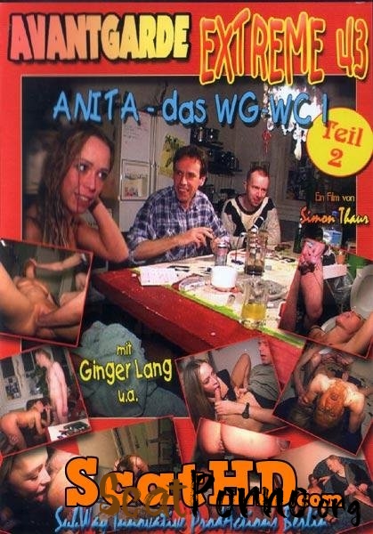 Anita - Avantgarde Extreme 43 - Das WG-WC Teil 2