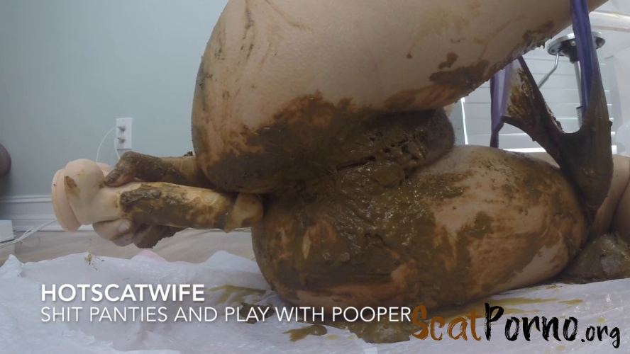 Shit my PANTIES and Play with my POOPER P1
