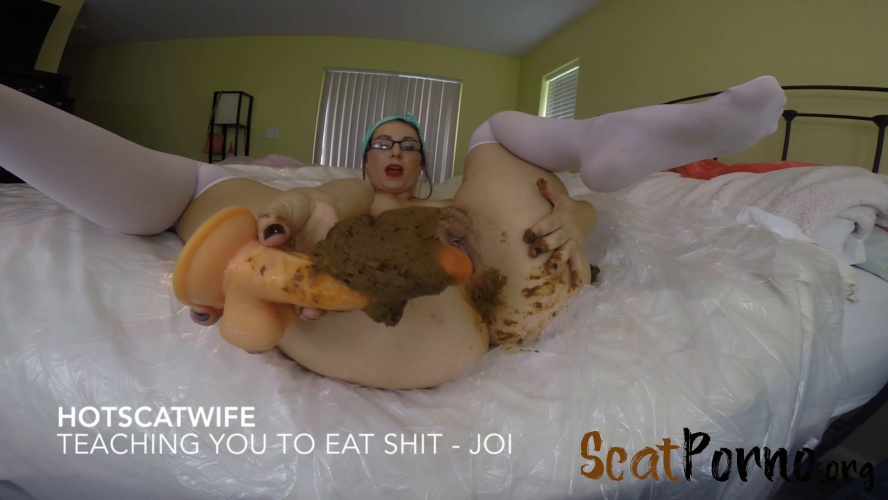 HotScatWife - Teaching you to eat SHIT – Jerkoff Instructional P1